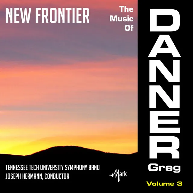 The Music of Danner Greg, Vol. 3: New Frontier