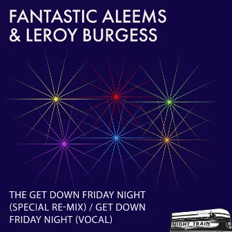 Get Down Friday Nite (Special Remix) by The Fantastic Aleems