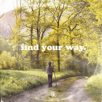 find your way by Brian Rosa