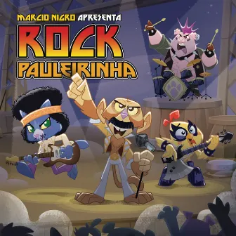 Marcio Nigro Apresenta: Rock Pauleirinha by Marcio Nigro