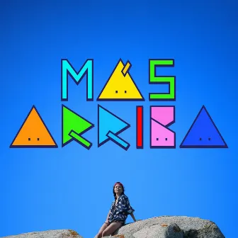 Más Arriba by Adri Vinchira