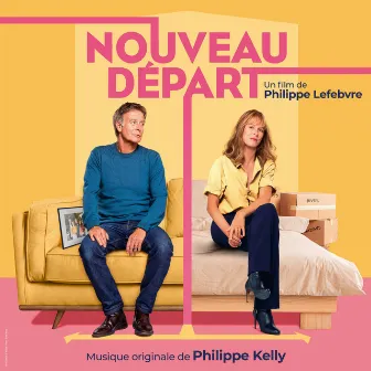 Nouveau départ (Bande originale du film) by Philippe Kelly