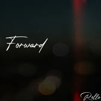 Forward by Rello