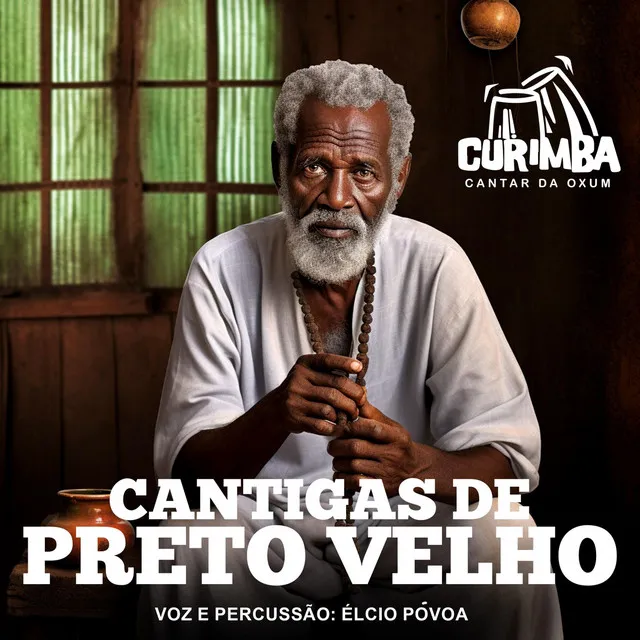 Curimba Cantar da Oxum: Umbanda Cantigas de Preto Velho