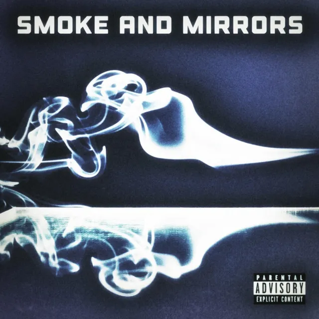 Smoke & Mirrors