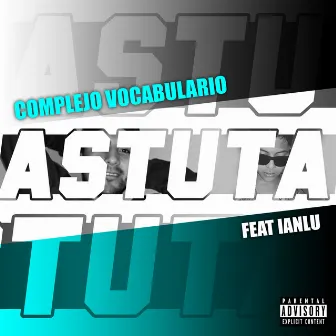 Astuta by Complejo Vocabulario