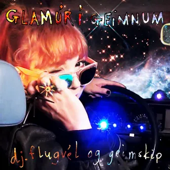 Glamúr í Geimnum by Dj. Flugvél Og Geimskip