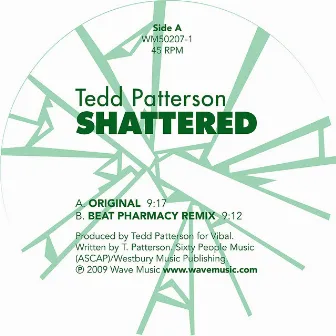 Shattered - Single by Tedd Patterson