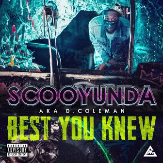 Best You Knew by Scooyunda