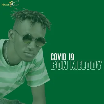 Covid 19 by Bon Melody