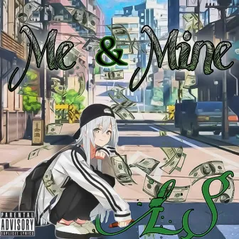 Me & Mine by L$