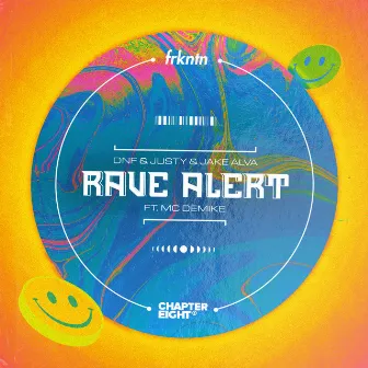 Rave Alert by Jake Alva