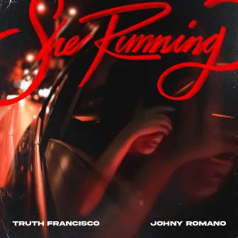 She Running (Radio Edit) by Truth Francisco