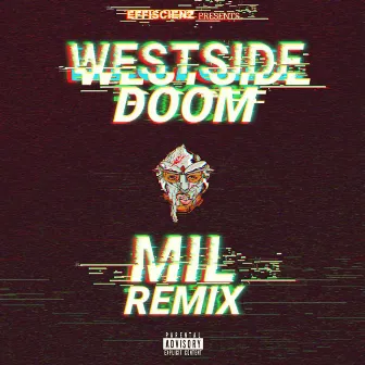 Westside Doom (Mil Beats Remix) by Mil Beats