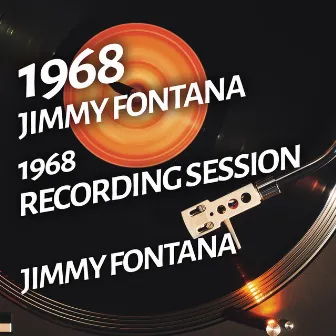 Jimmy Fontana - 1968 Recording Session by Jimmy Fontana