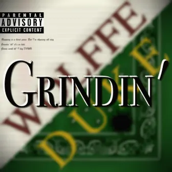 Grindin' by Wolffe