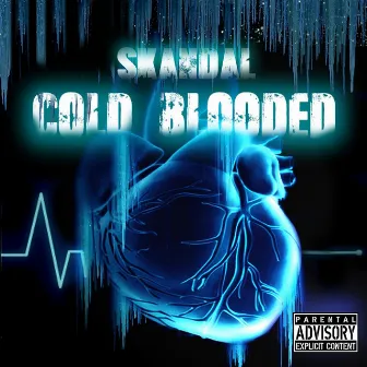 Cold Blooded by Skandal