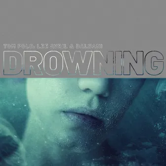 Drowning by Lee Avril