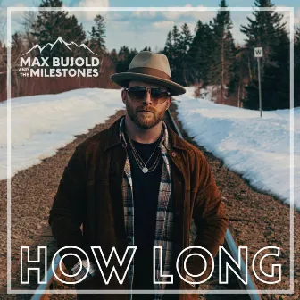 How Long by Max Bujold