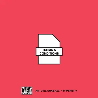 Terms & Conditions by Aktu el Shabazz