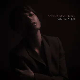 Angels Make Love by Andy Allo