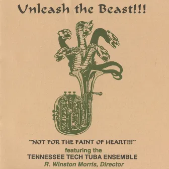 Unleash the Beast!!! by Tennessee Tech Tuba Ensemble