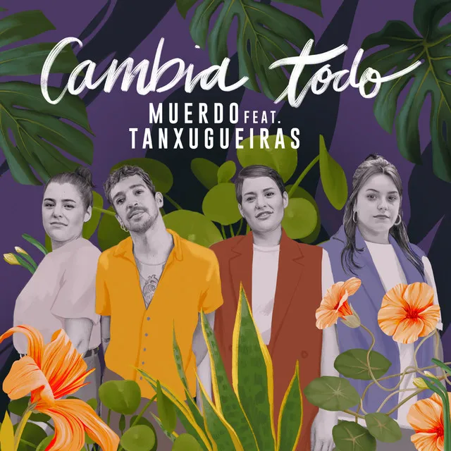 Cambia todo (feat. Tanxugueiras)