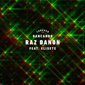 Dancando by Raz Danon