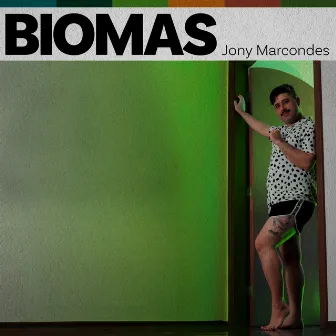 Biomas by Jony Marcondes