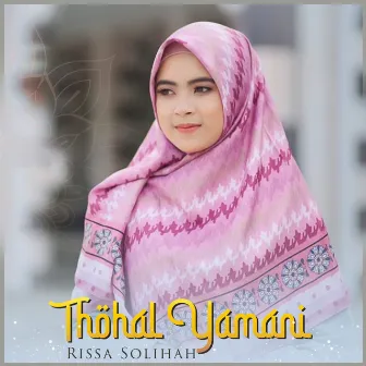 Thohal Yamani by Risa Solihah