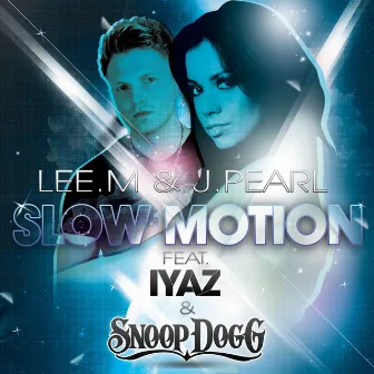 Slow Motion by J. Pearl