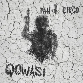 PAN & CIRCO by QOWASI