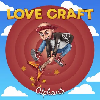 LOVE CRAFT by ALPHAVITE