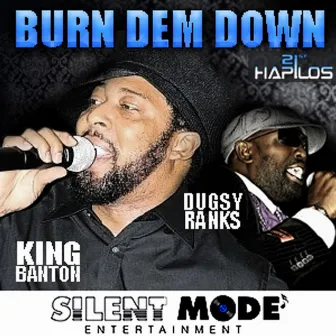 Burn Dem Down - Single by King Banton