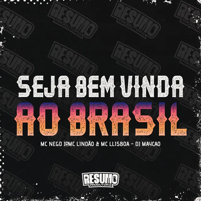 Seja Bem Vinda ao Brasil