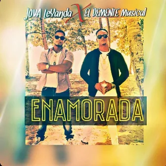 Enamorada by Jova La Leyenda