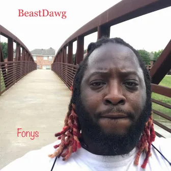 Fonyz by YoungBeastDawg