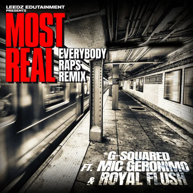 Most Real (Everybody Raps Remix)