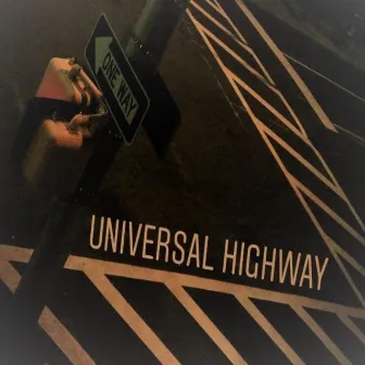 Universal Highway by J