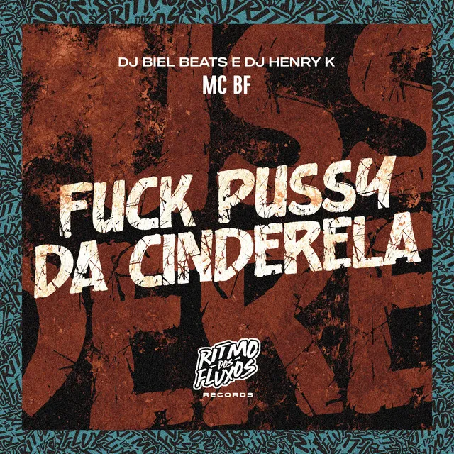 Fuck Pussy da Cinderela