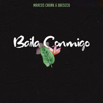 Baila Conmigo by Daescco