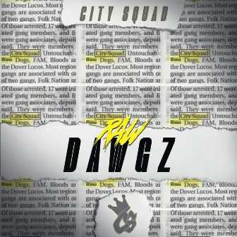 Raw Dawgz by City Squad