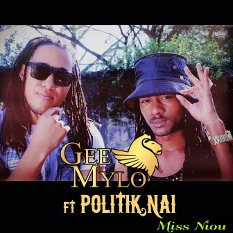 Miss Niou (feat. Politik Nai) by Gee Mylo