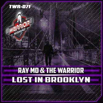 Lost in Brooklyn by The Warrior