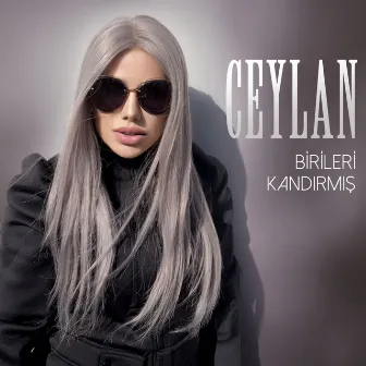 Birileri Kandırmış by Ceylan