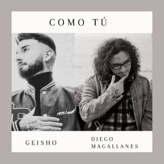 Como Tú by Diego Magallanes