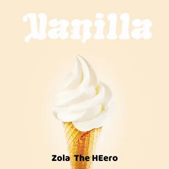 Vanilla by Zola the Heero