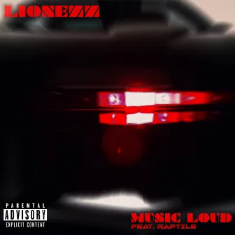 Music Loud by Lionezz