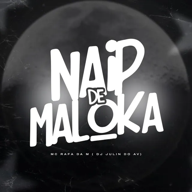 Naip de Maloka