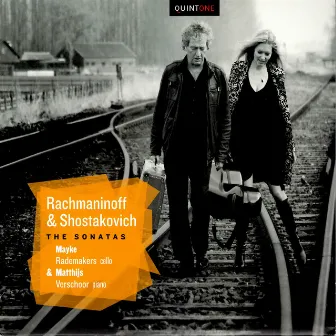 Rachmaninoff & Shostakovich: The Sonatas by Mayke Rademakers